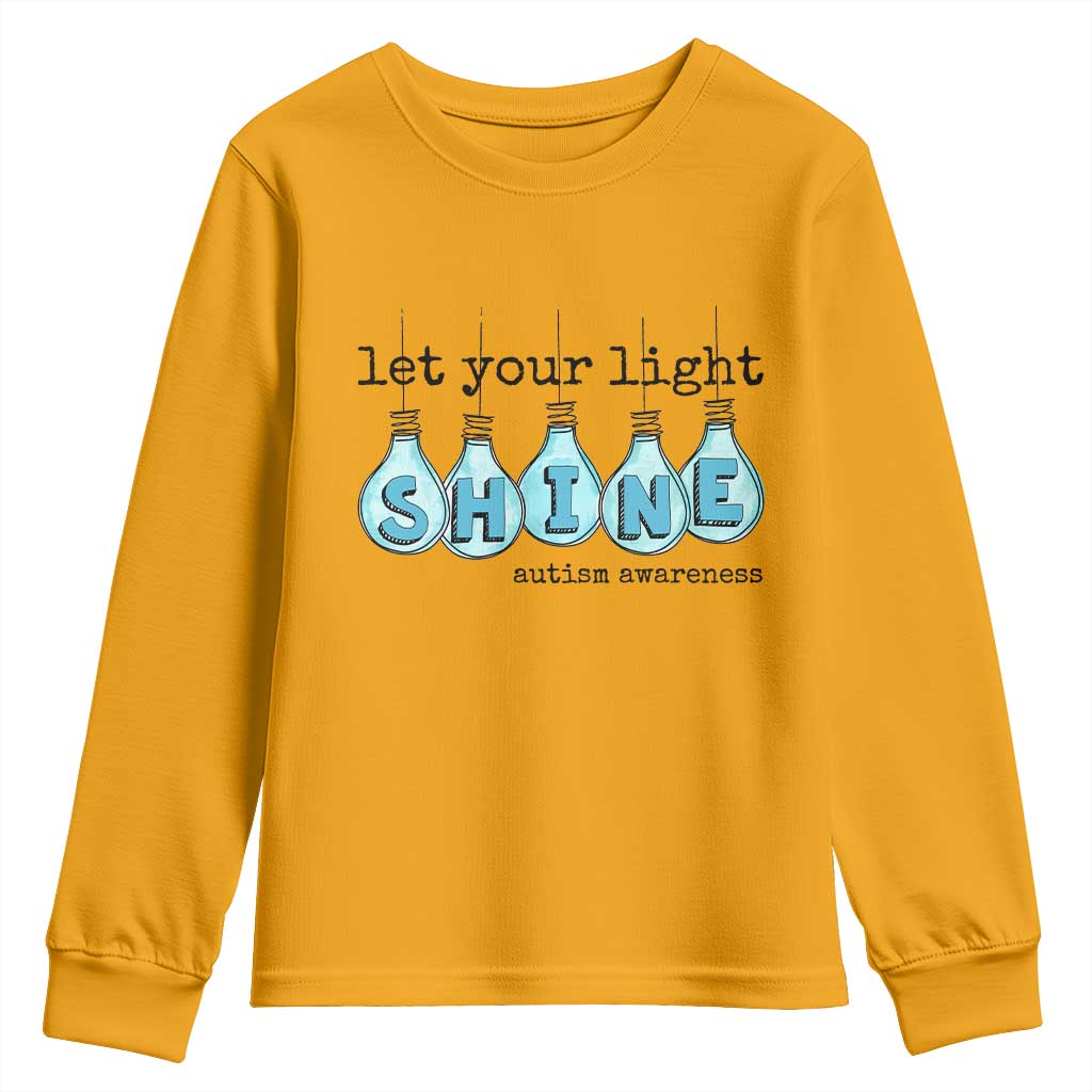 Let Your Light Shine Autism Support Youth Sweatshirt Light Bulb Autism Acceptance