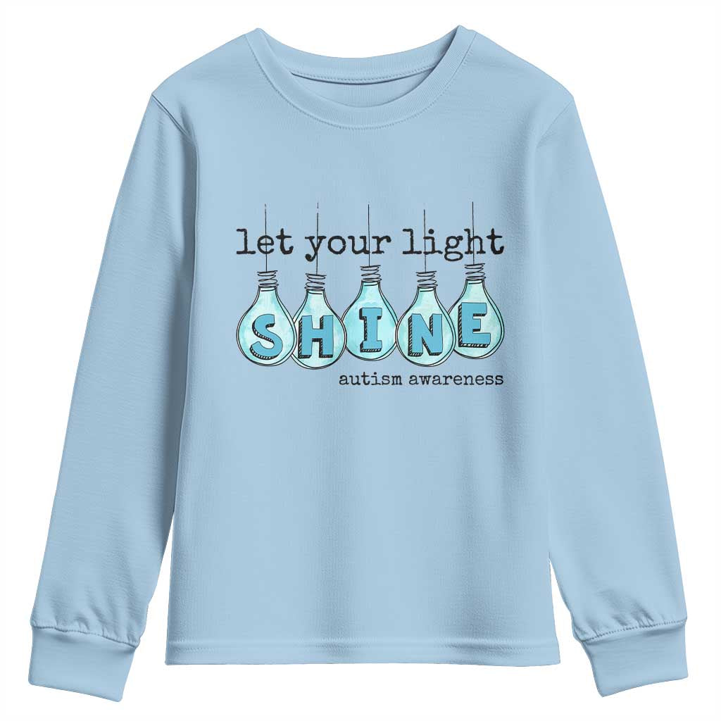 Let Your Light Shine Autism Support Youth Sweatshirt Light Bulb Autism Acceptance