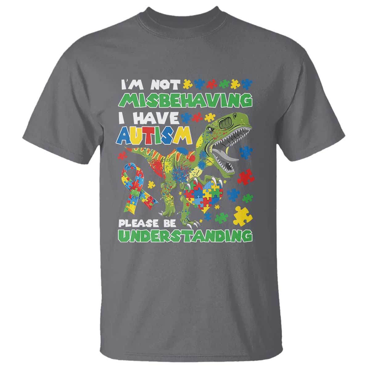 Funny Dinosaur Autism Support T Shirt I'm Not Misbehaving I Have Autism Please Be Understanding
