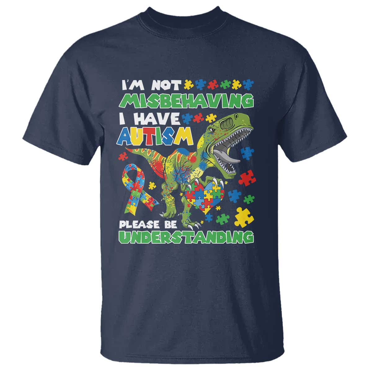 Funny Dinosaur Autism Support T Shirt I'm Not Misbehaving I Have Autism Please Be Understanding