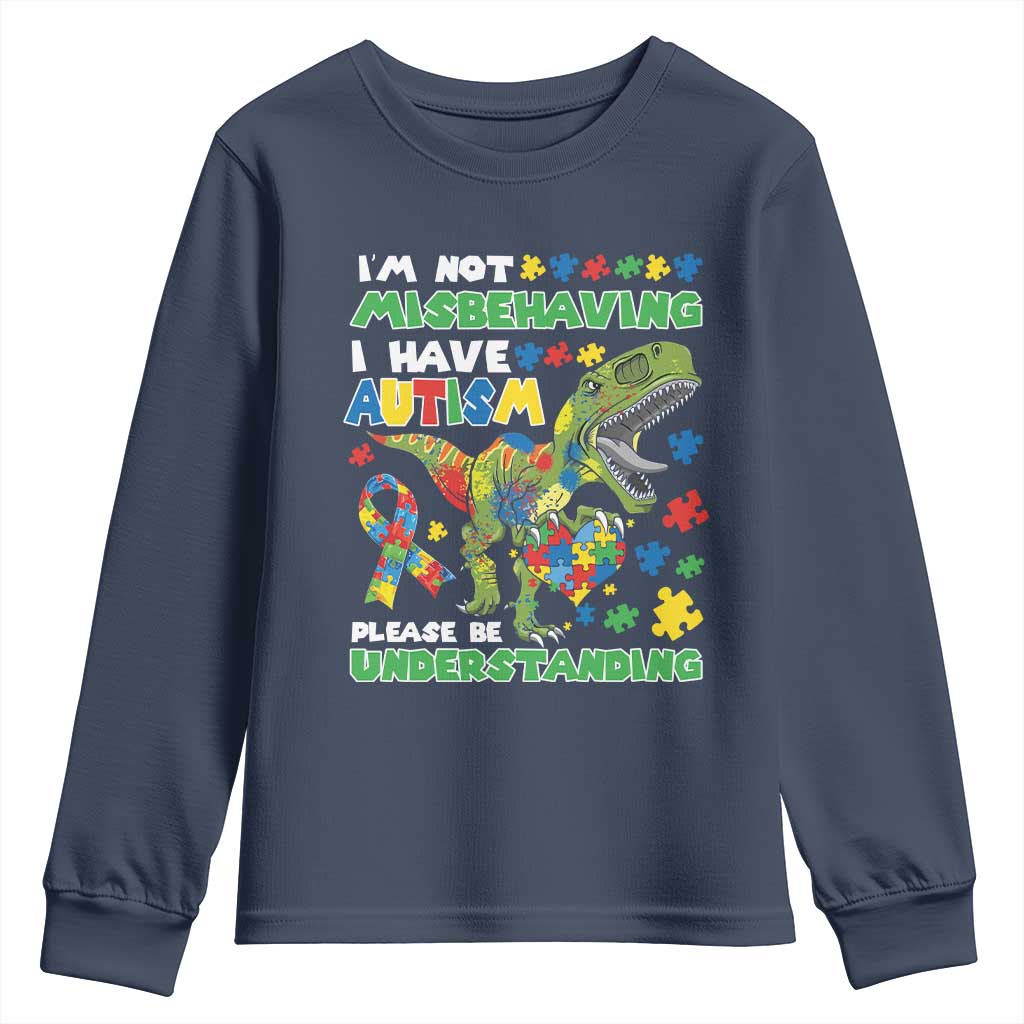 Funny Dinosaur Autism Support Youth Sweatshirt I'm Not Misbehaving I Have Autism Please Be Understanding
