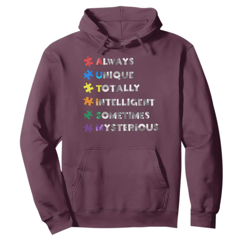Funny Autism Support Hoodie Always Unique Totally Intelligent Sometimes Mysterious