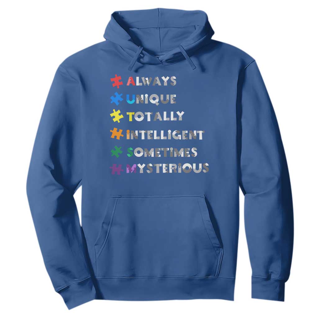 Funny Autism Support Hoodie Always Unique Totally Intelligent Sometimes Mysterious
