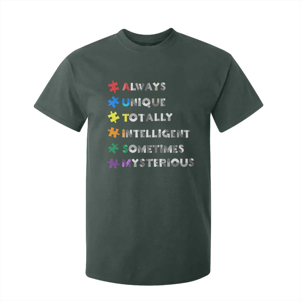 Funny Autism Support T Shirt For Kid Always Unique Totally Intelligent Sometimes Mysterious