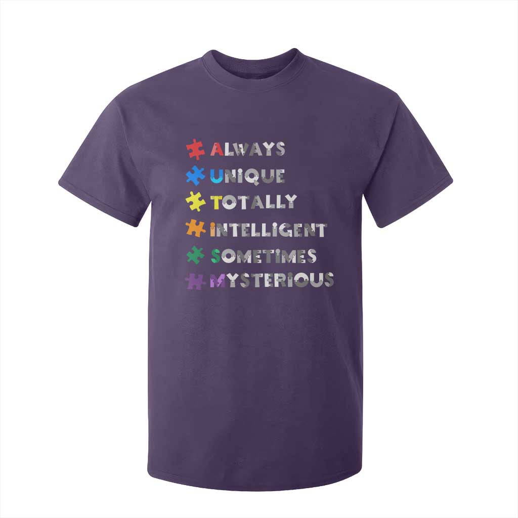 Funny Autism Support T Shirt For Kid Always Unique Totally Intelligent Sometimes Mysterious