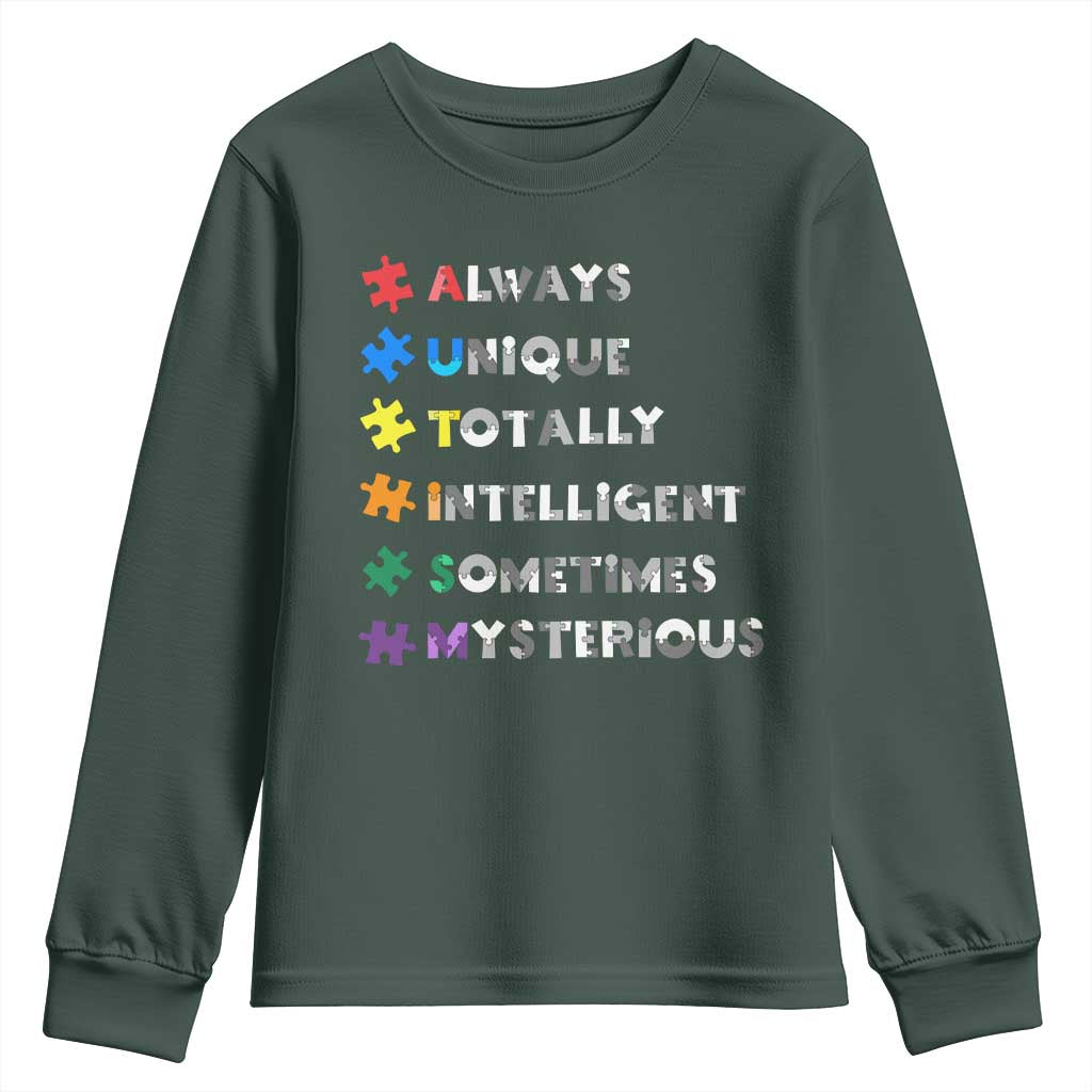 Funny Autism Support Youth Sweatshirt Always Unique Totally Intelligent Sometimes Mysterious