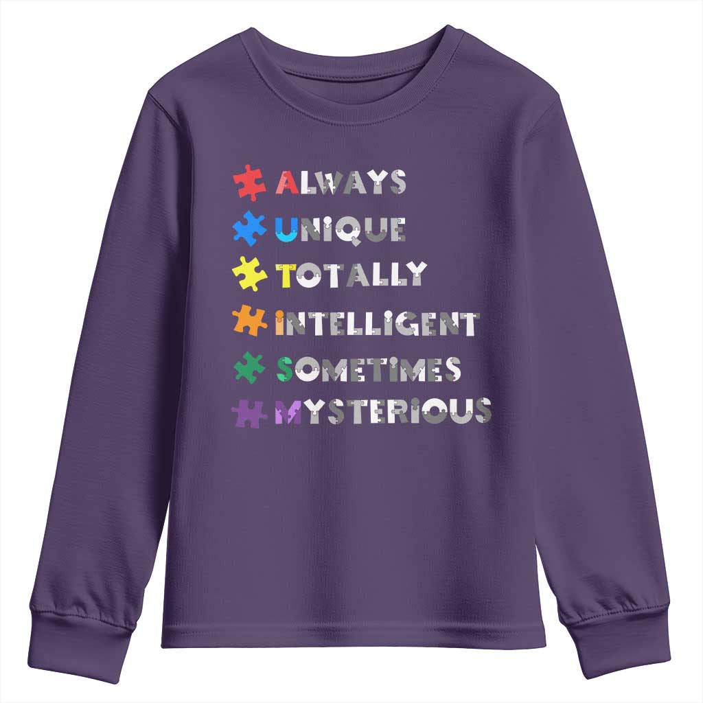 Funny Autism Support Youth Sweatshirt Always Unique Totally Intelligent Sometimes Mysterious