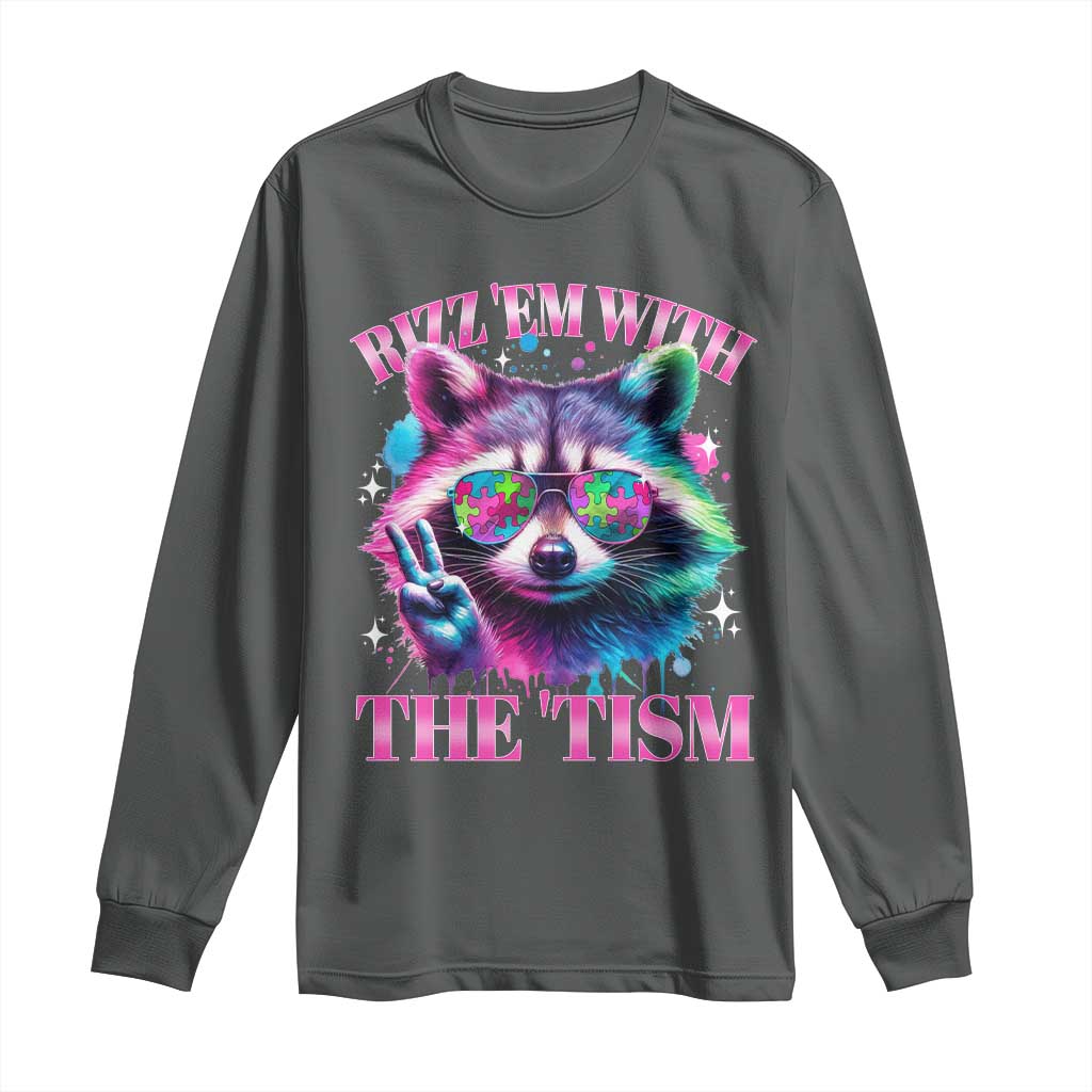 Funny Autism Support Racoon Long Sleeve Shirt Rizz Em With The Tism Meme Autistic