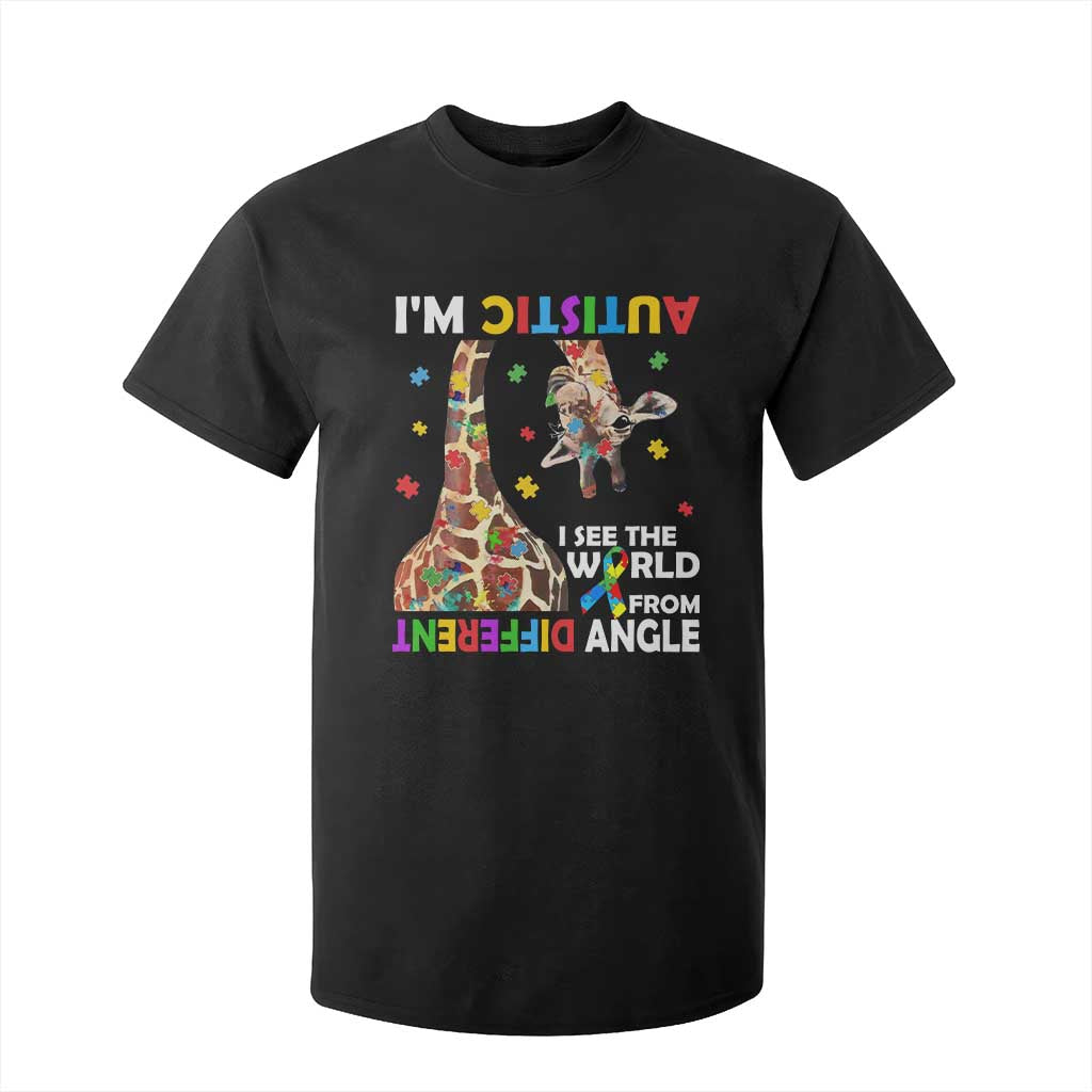 Funny I'm Autistic I See The World Form Different Angle T Shirt For Kid Puzzle Giraffe