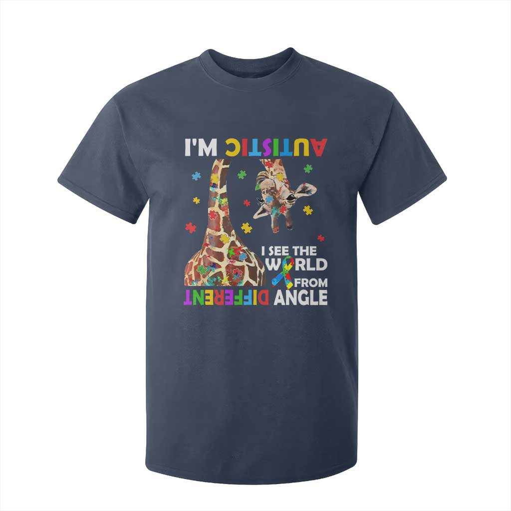 Funny I'm Autistic I See The World Form Different Angle T Shirt For Kid Puzzle Giraffe