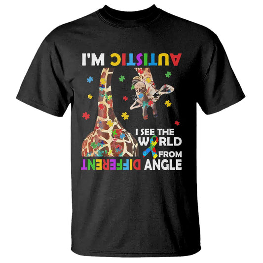funny-im-autistic-i-see-the-world-form-different-angle-t-shirt-puzzle-giraffe