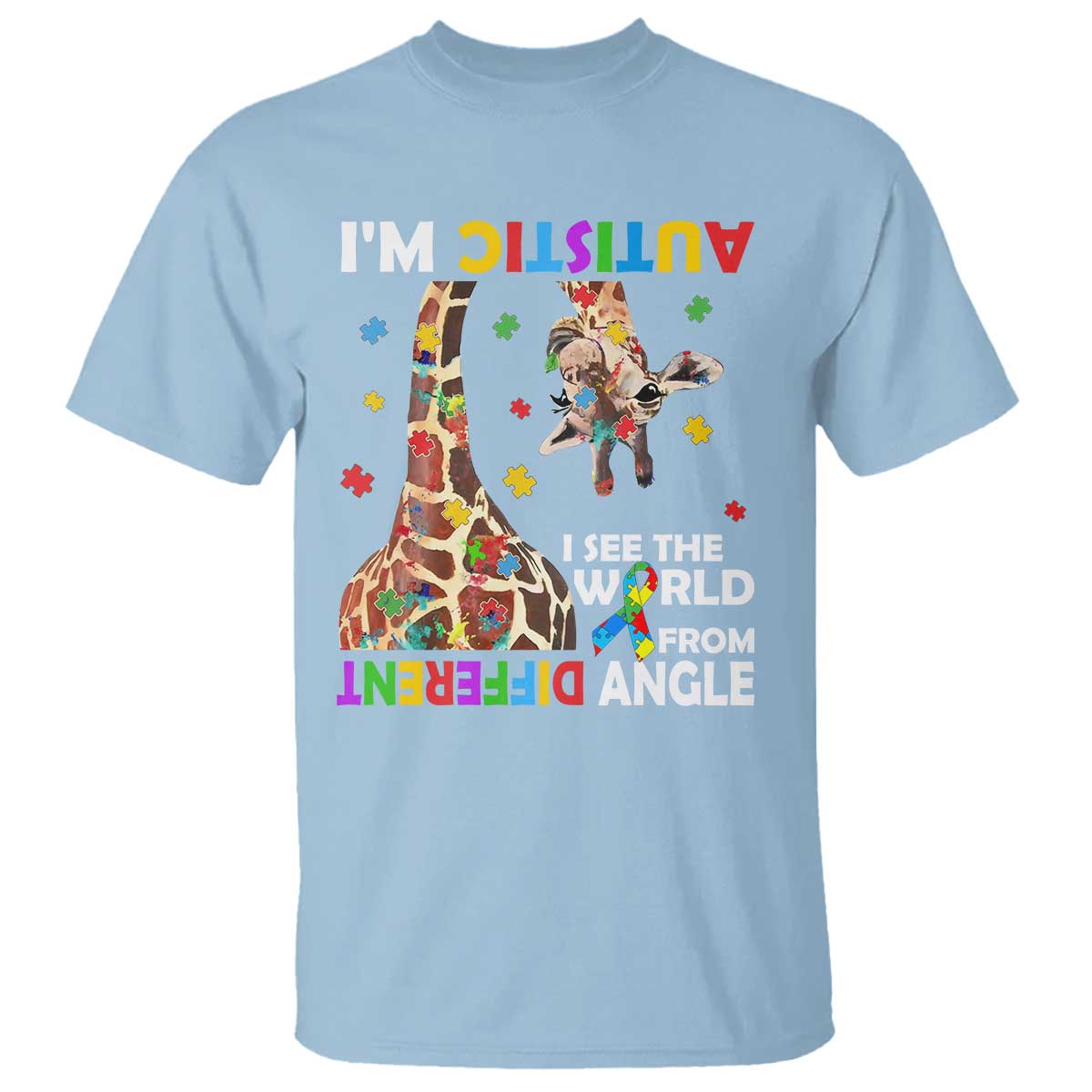 Funny I'm Autistic I See The World Form Different Angle T Shirt Puzzle Giraffe