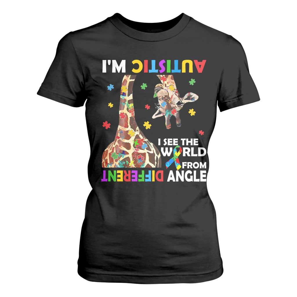 Funny I'm Autistic I See The World Form Different Angle T Shirt For Women Puzzle Giraffe