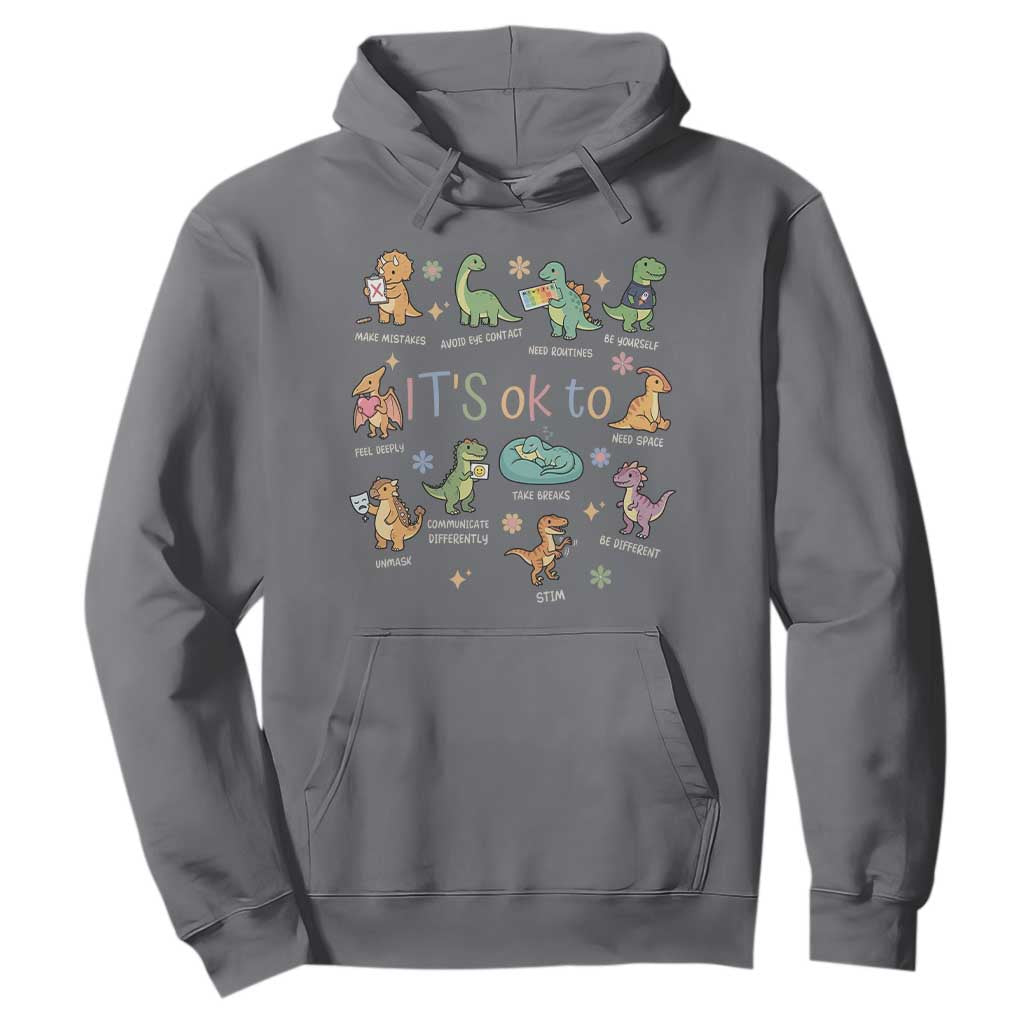 Dinosaur Autism Support Hoodie It Is Okay to Be Different Dino Lover
