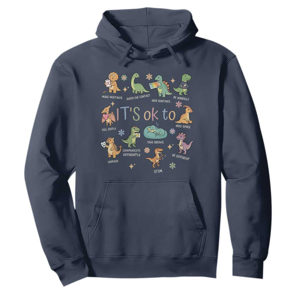 Dinosaur Autism Support Hoodie It Is Okay to Be Different Dino Lover