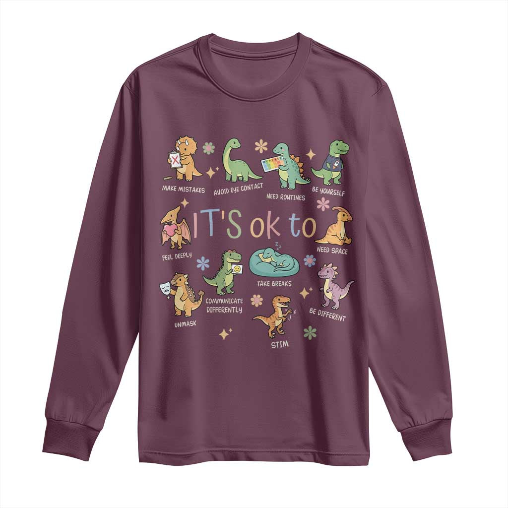 Dinosaur Autism Support Long Sleeve Shirt It Is Okay to Be Different Dino Lover