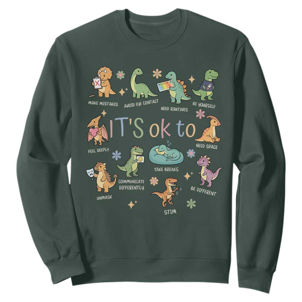 Dinosaur Autism Support Sweatshirt It Is Okay to Be Different Dino Lover