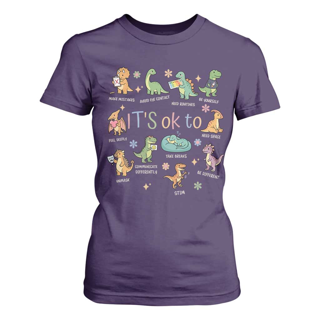 Dinosaur Autism Support T Shirt For Women It Is Okay to Be Different Dino Lover