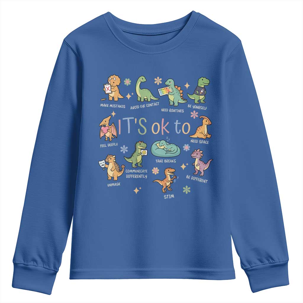 Dinosaur Autism Support Youth Sweatshirt It Is Okay to Be Different Dino Lover