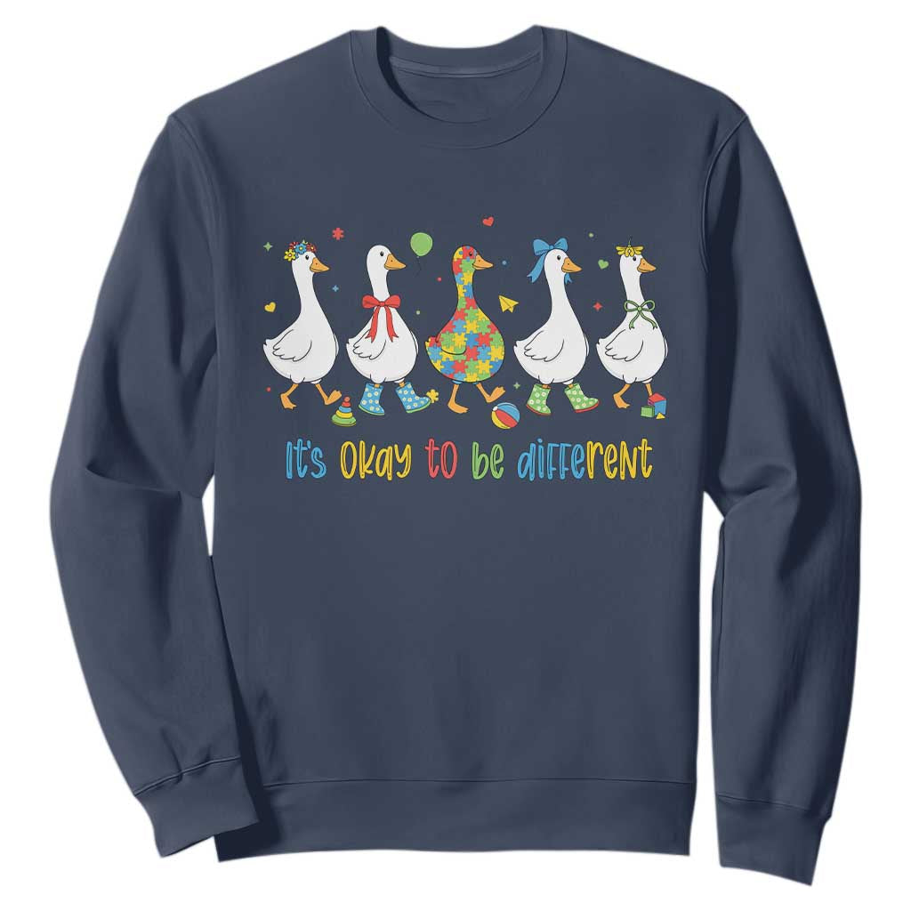 Funny Autistic Goose Sweatshirt It Is Okay To Be Different Autism Awareness