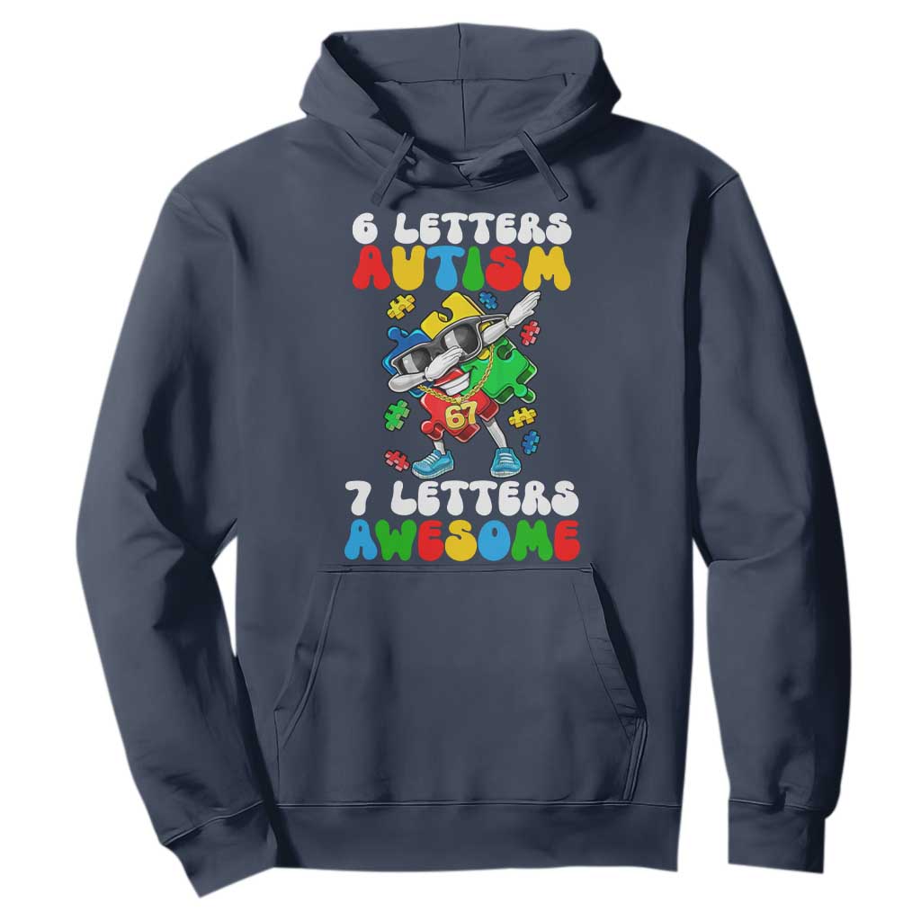 Funny 67 Autism Awareness Hoodie 6 Letters Autism 7 Letters Awesome Dabbing Puzzle