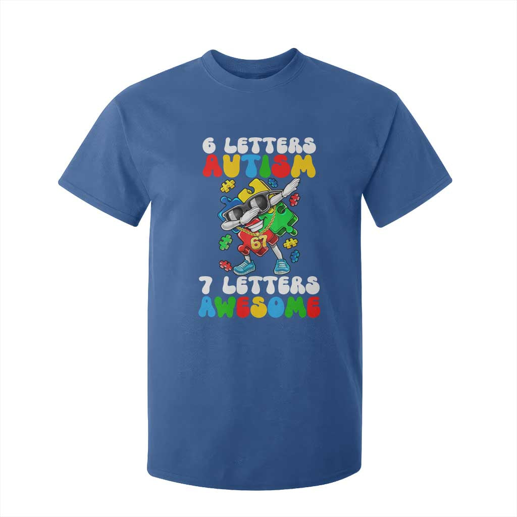 Funny 67 Autism Awareness T Shirt For Kid 6 Letters Autism 7 Letters Awesome Dabbing Puzzle
