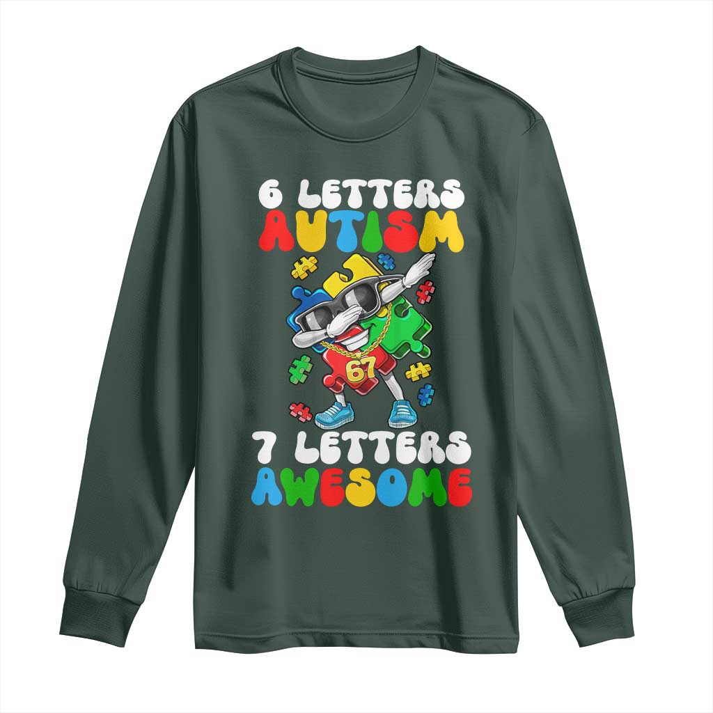 Funny 67 Autism Awareness Long Sleeve Shirt 6 Letters Autism 7 Letters Awesome Dabbing Puzzle