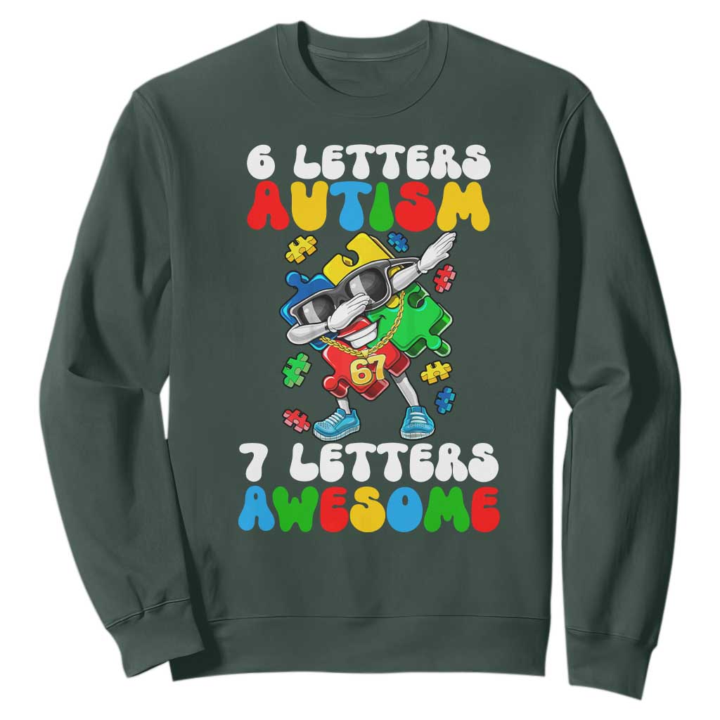 Funny 67 Autism Awareness Sweatshirt 6 Letters Autism 7 Letters Awesome Dabbing Puzzle