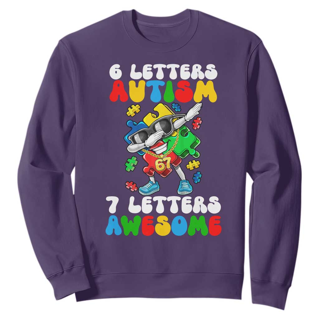 Funny 67 Autism Awareness Sweatshirt 6 Letters Autism 7 Letters Awesome Dabbing Puzzle