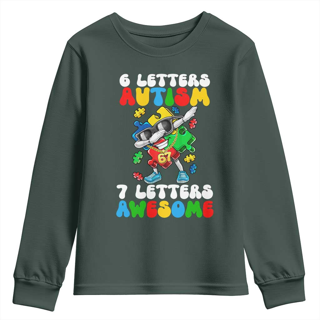 Funny 67 Autism Awareness Youth Sweatshirt 6 Letters Autism 7 Letters Awesome Dabbing Puzzle