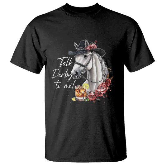 funny-horse-lover-talk-derby-to-me-t-shirt