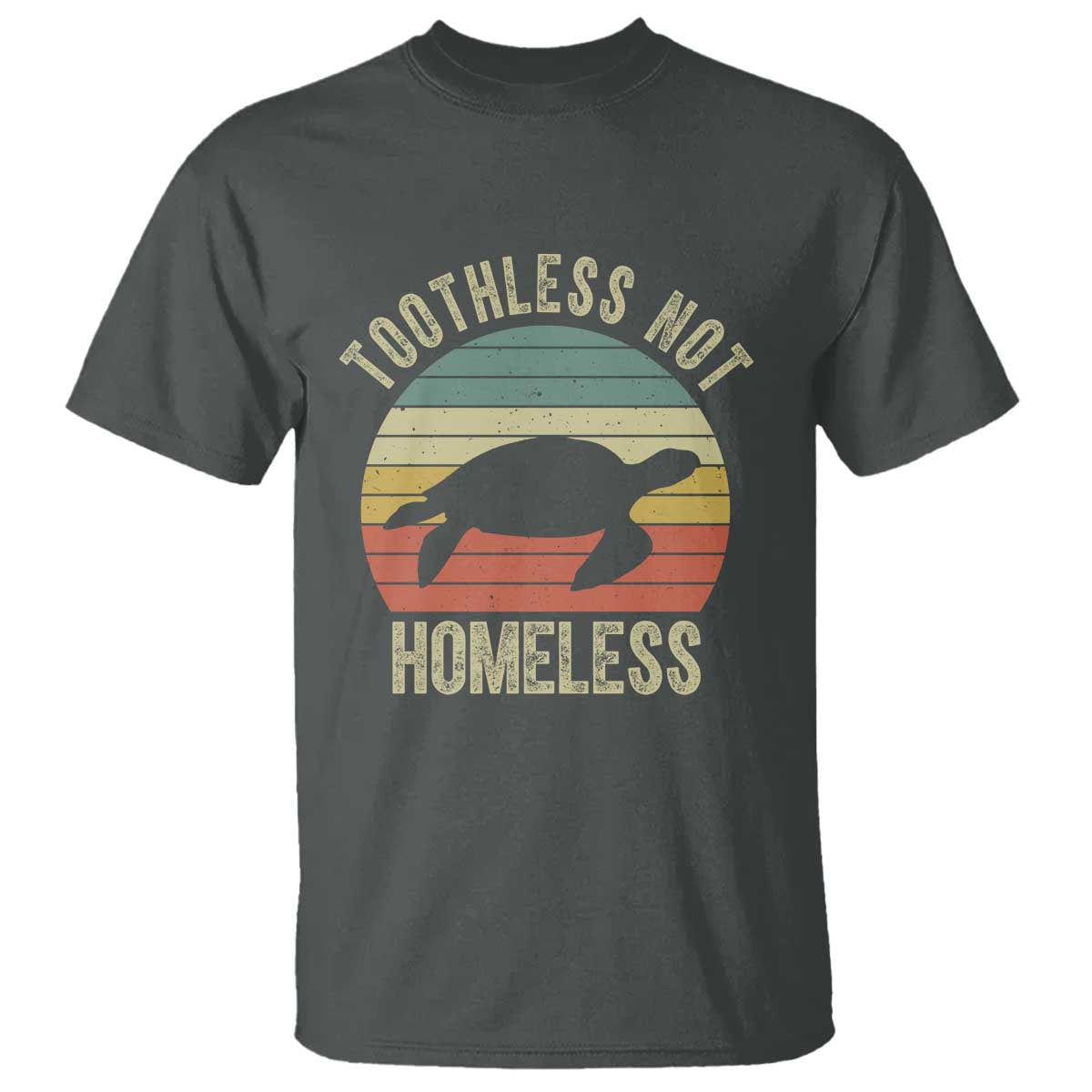 funny-toothless-not-homeless-t-shirt-vintage-turtle