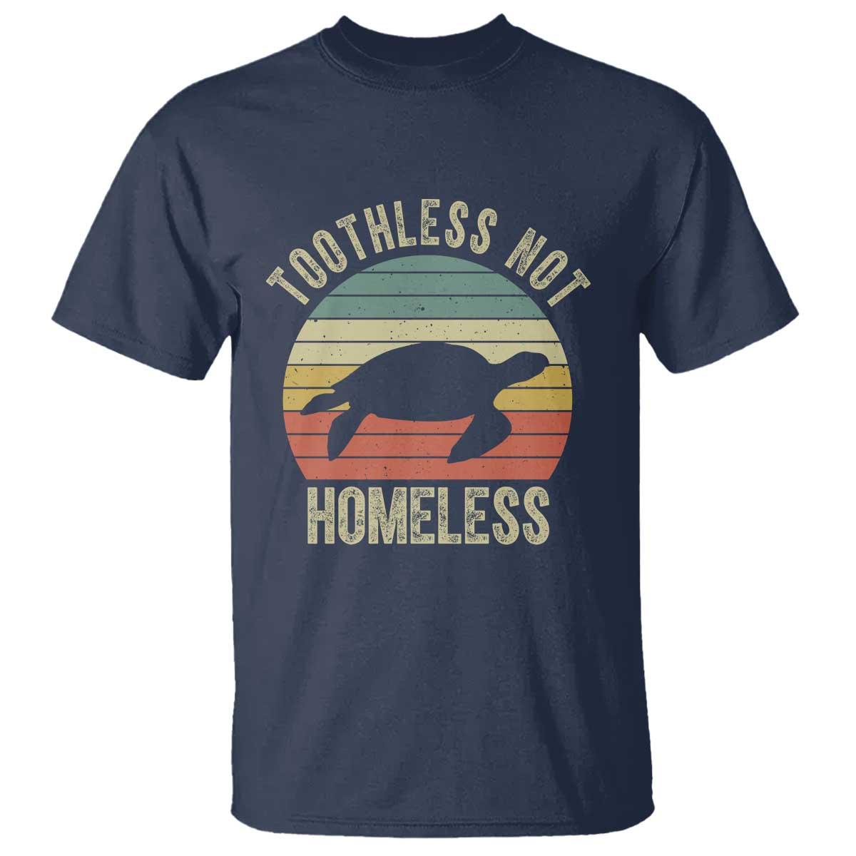 funny-toothless-not-homeless-t-shirt-vintage-turtle