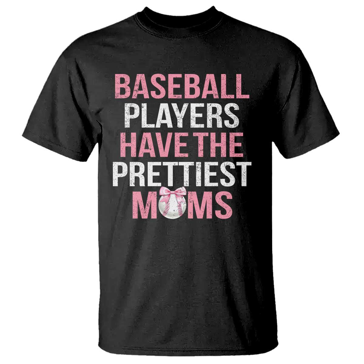 funny-baseball-t-shirt-baseball-players-have-the-prettiest-moms-vintage-ribbon-ball