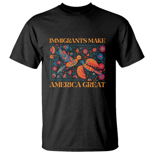 funny-immigrants-make-america-great-t-shirt-floral-flower-birds-human-rights
