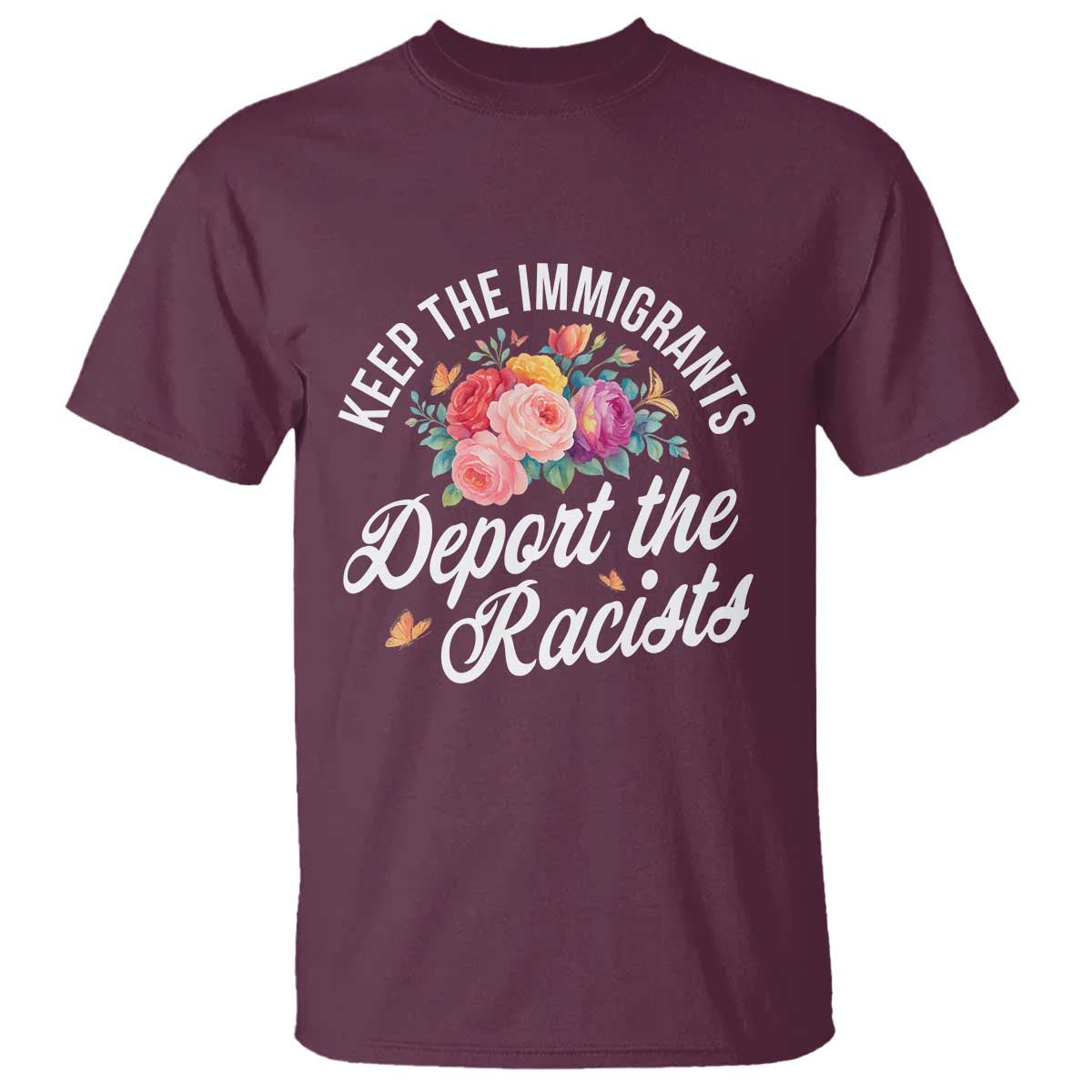 funny-keep-the-immigrants-deport-the-racists-t-shirt-floral-butterfly