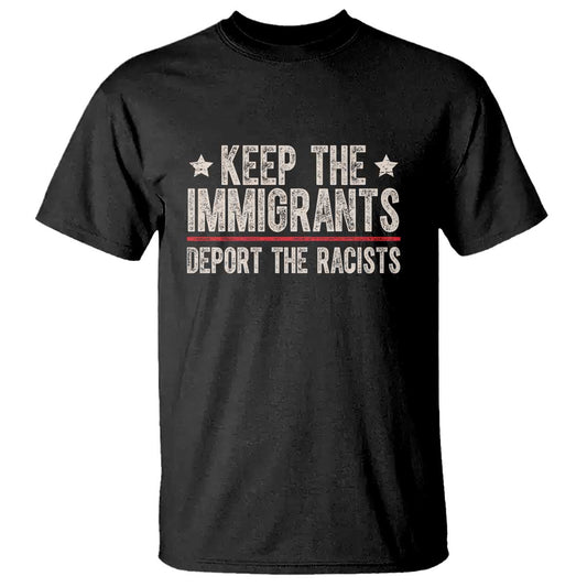 keep-the-immigrants-deport-the-racists-t-shirt-vintage-star
