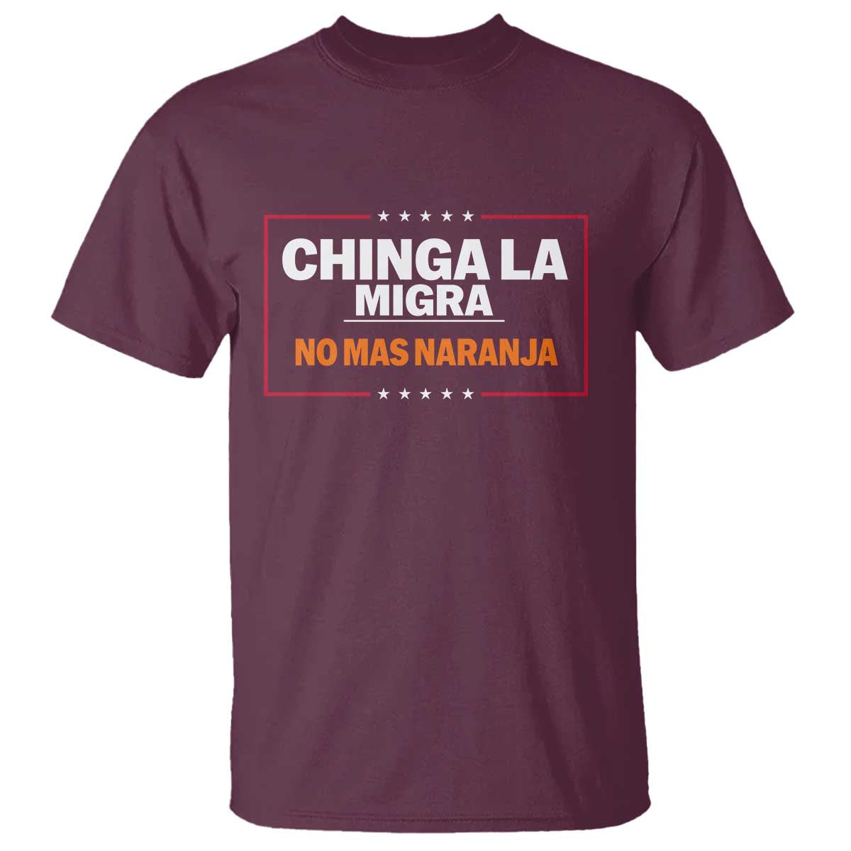 funny-chinga-la-migra-no-mas-naranja-t-shirt-star-stripes