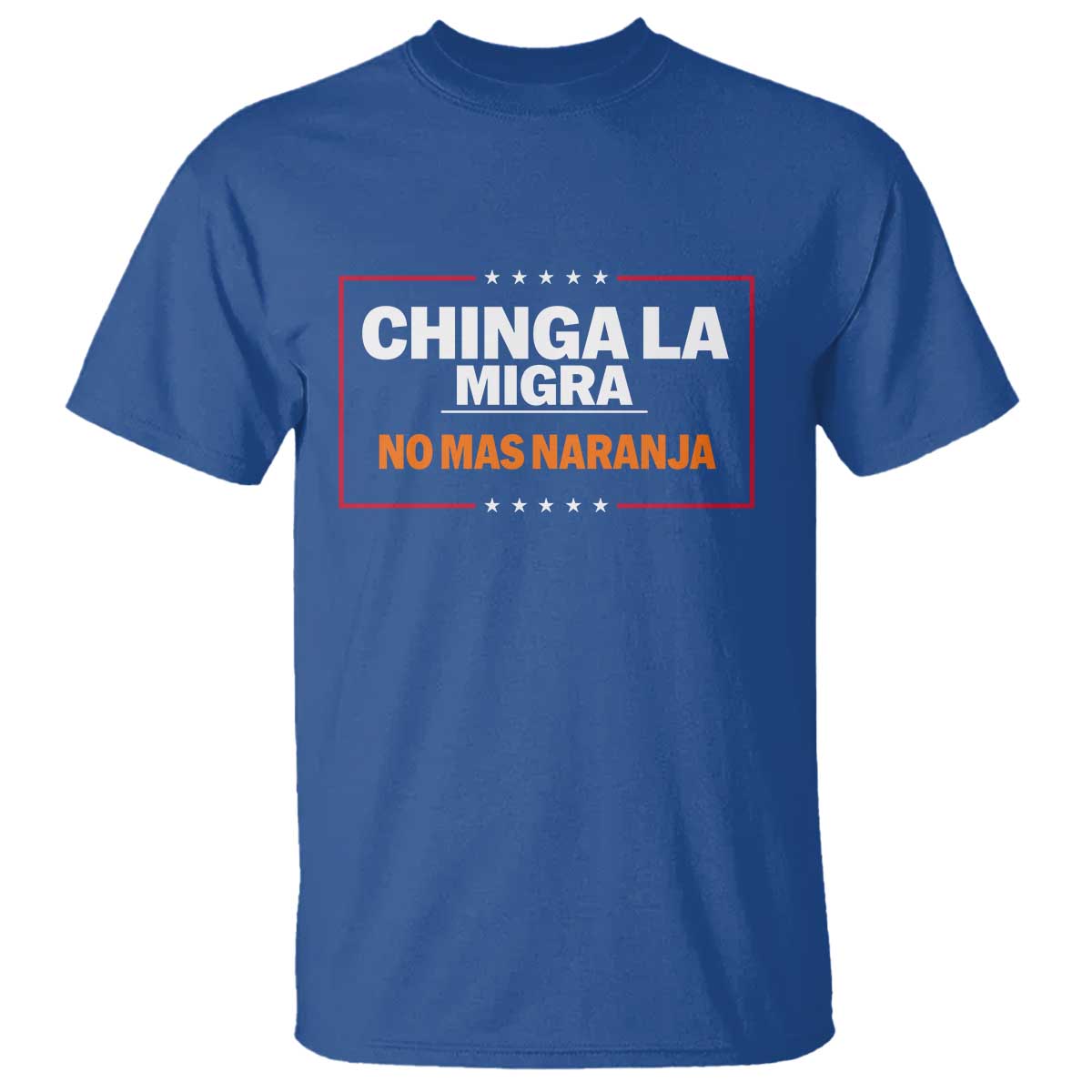 funny-chinga-la-migra-no-mas-naranja-t-shirt-star-stripes