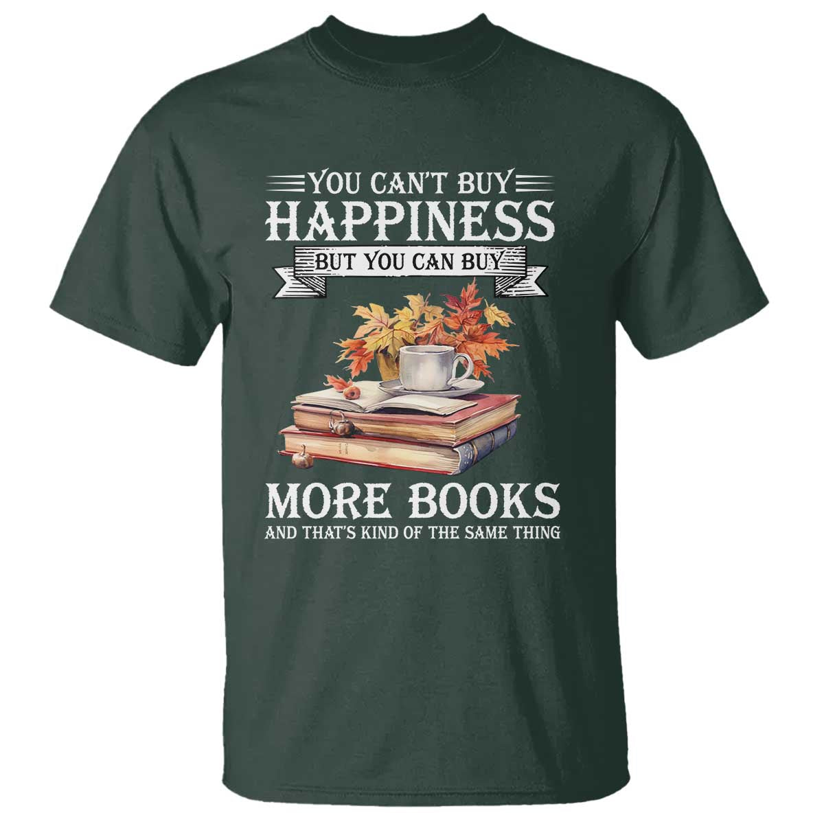 funny-reading-lover-t-shirt-you-cant-buy-happiness-but-you-can-buy-more-books