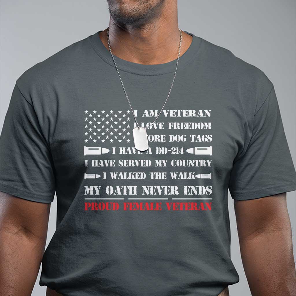 proud-female-veteran-t-shirt-i-am-veteran-i-love-freedom-my-oath-never-ends-american-flag