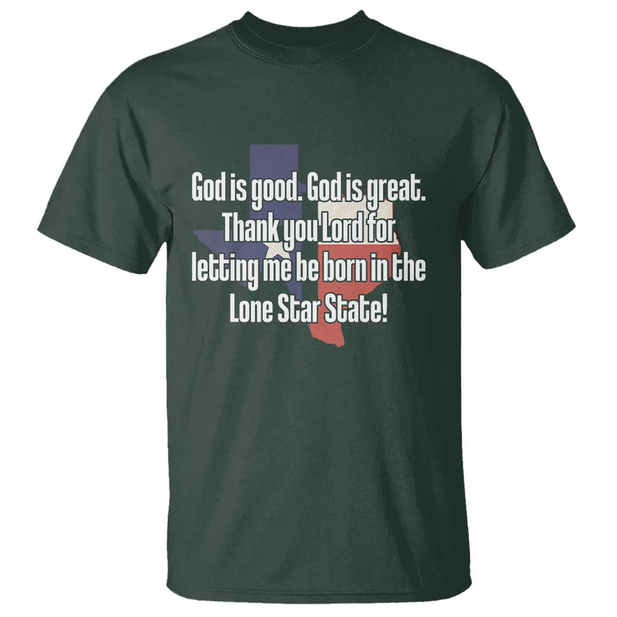 american-texan-jesus-t-shirt-god-is-good-and-great-thank-you-lord-for-letting-me-be-born-in-the-lone-star-state
