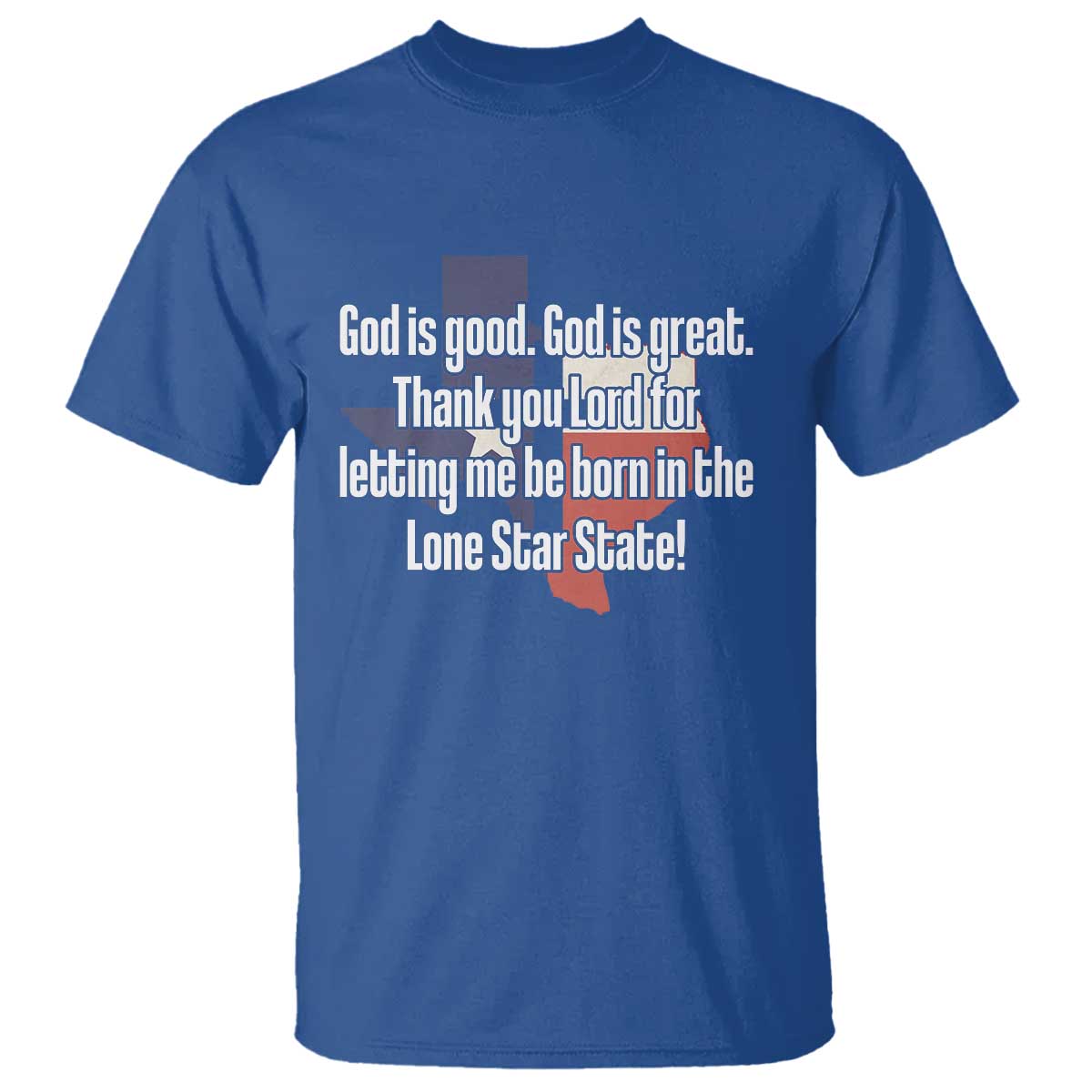 american-texan-jesus-t-shirt-god-is-good-and-great-thank-you-lord-for-letting-me-be-born-in-the-lone-star-state
