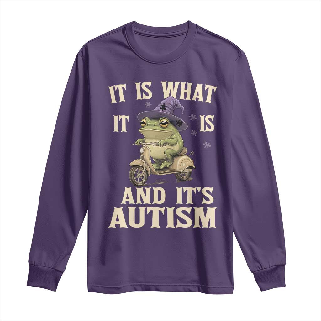 Funny It Is What It Is And It's Autism Long Sleeve Shirt Meme Autism Support Frog