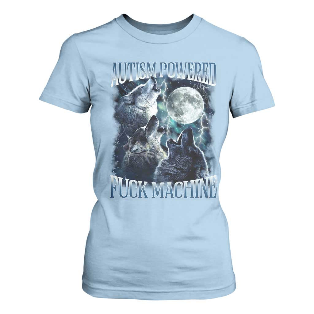 Funny Autism Powered Fuck Machine T Shirt For Women Autism Quote Alpha Wolf