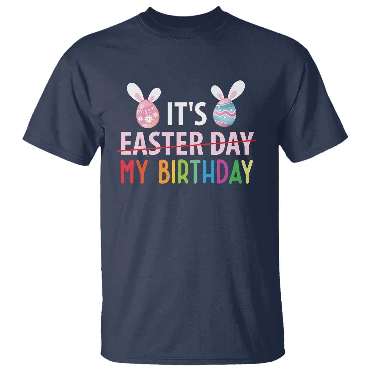 funny-its-my-birthday-easter-day-t-shirt-rabbit-eggs
