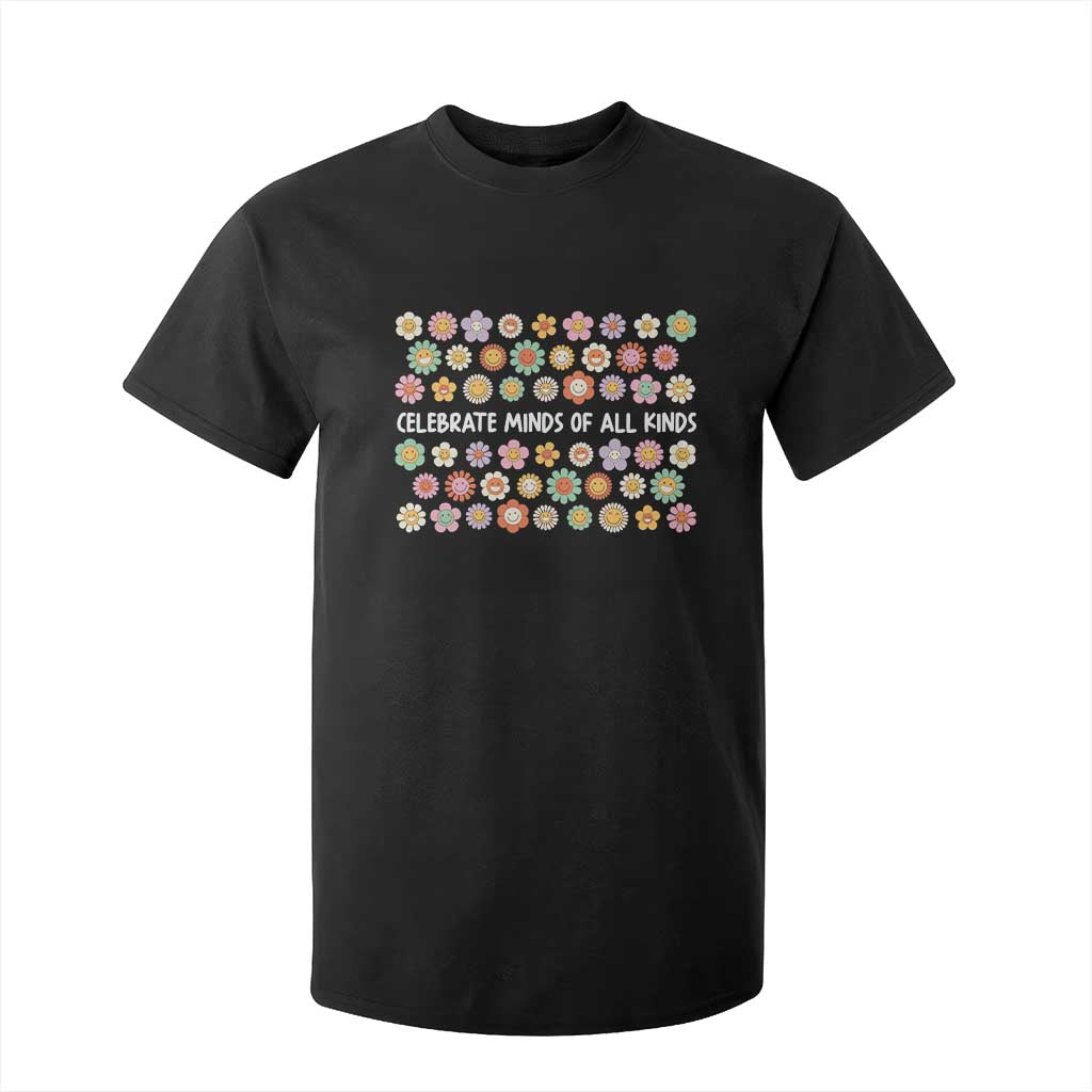 Funny Celebrate Minds Of All Kinds T Shirt For Kid Autism Support Retro Flower