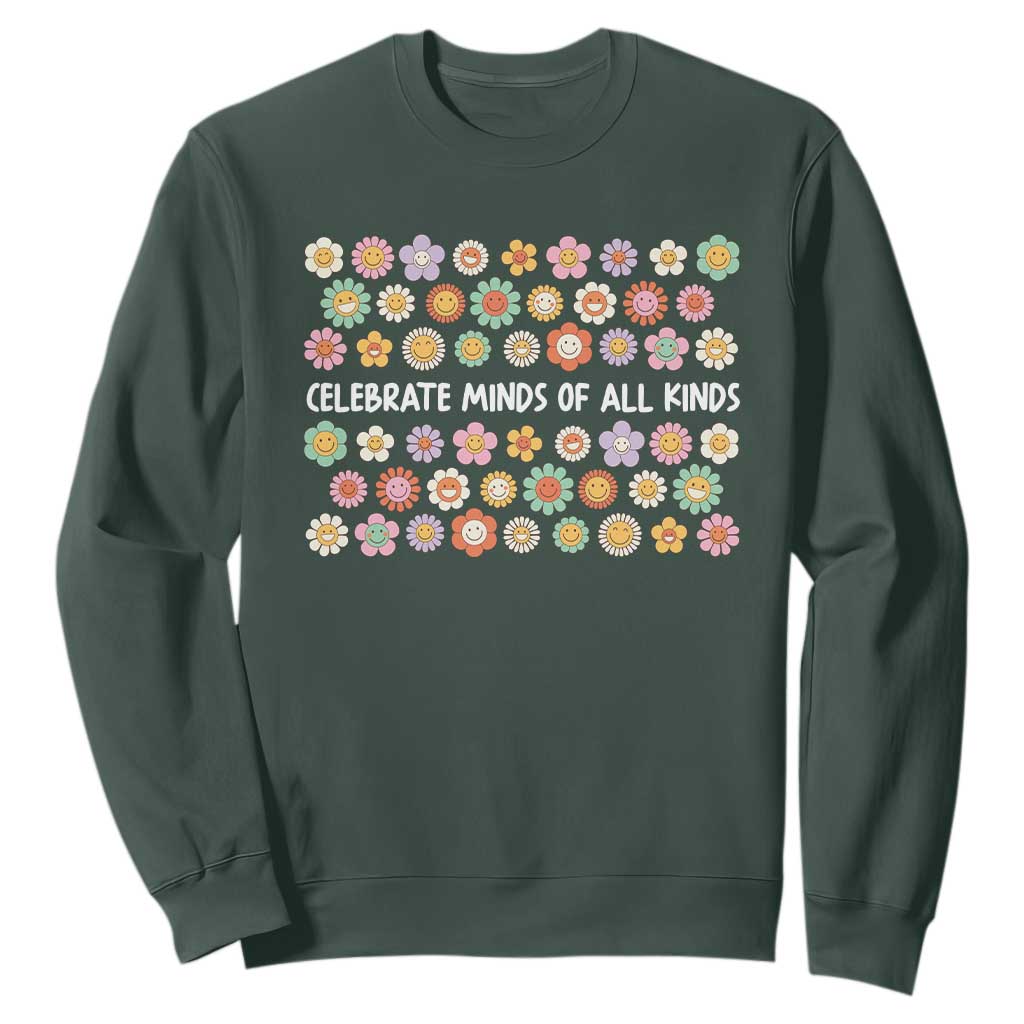 Funny Celebrate Minds Of All Kinds Sweatshirt Autism Support Retro Flower
