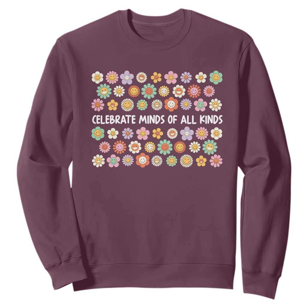 Funny Celebrate Minds Of All Kinds Sweatshirt Autism Support Retro Flower