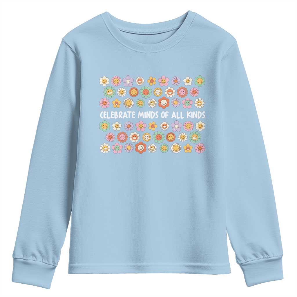 Funny Celebrate Minds Of All Kinds Youth Sweatshirt Autism Support Retro Flower